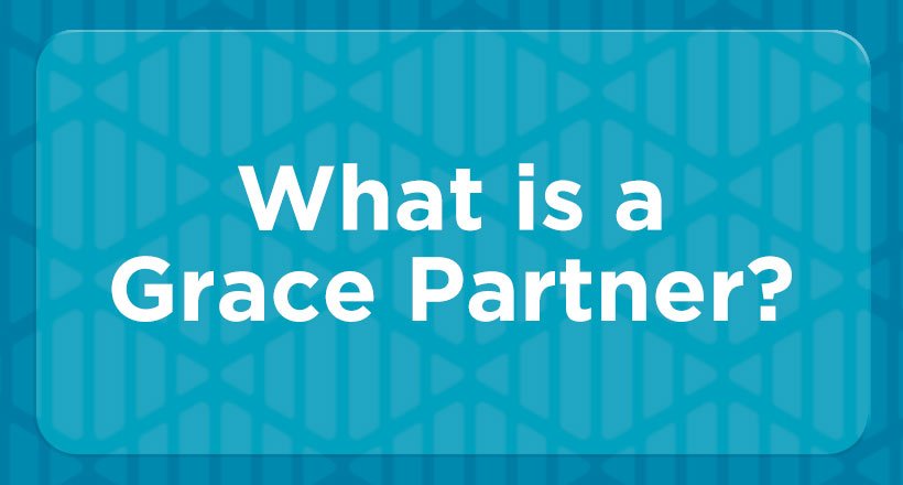 What is a Grace Partner?